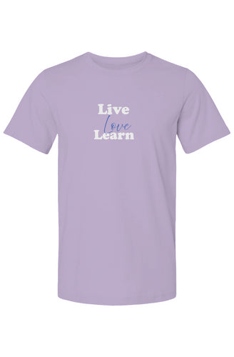 Live Love Learn T Shirt